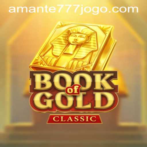 Discovering the Enchantment of 'Book of Gold Classic' and Navigating 'Amante777 PH Login'